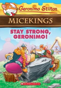 Paperback Stay Strong, Geronimo! (Geronimo Stilton Micekings #4), 4 Book