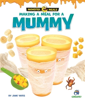 Library Binding Making a Meal for a Mummy Book