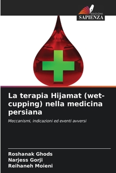 Paperback La terapia Hijamat (wet-cupping) nella medicina persiana [Italian] Book