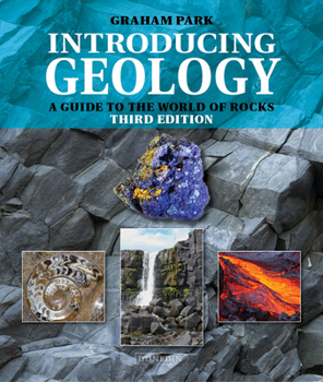 Paperback Introducing Geology: A Guide to the World of Rocks Book