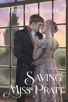 Paperback Saving Miss Pratt: A Regency Era Romance Book