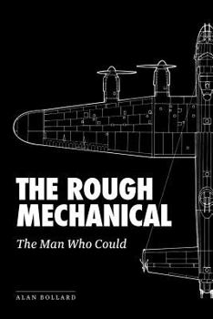 Paperback The Rough Mechanical: The Man Who Could Book