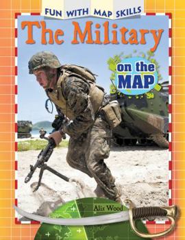 Library Binding The Military on the Map Book