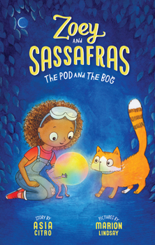 Paperback The Pod and the Bog: Zoey and Sassafras #5 Book