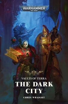 The Dark City - Book #3 of the Vaults of Terra