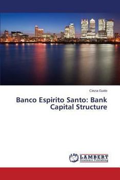 Paperback Banco Espirito Santo: Bank Capital Structure Book