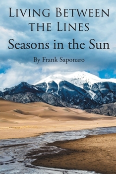 Paperback Living Between the Lines: Seasons in the Sun Book
