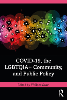 Paperback Covid-19, the Lgbtqia+ Community, and Public Policy Book