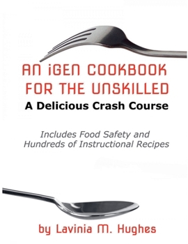 Paperback An iGen Cookbook for the Unskilled Book