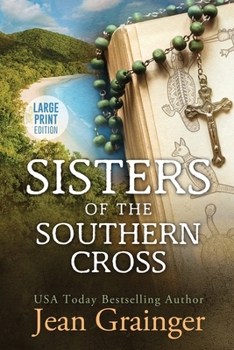 Paperback Sisters of the Southern Cross: Large Print Edition Book