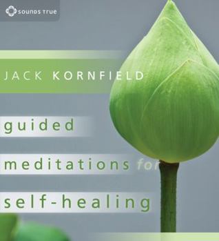 Audio CD Guided Meditations for Self-Healing: Essential Practices to Relieve Physical and Emotional Suffering and Enhance Recovery Book