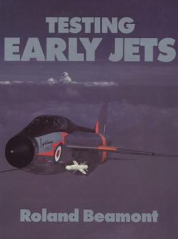 Hardcover Testing Early Jets: Compressibility and the Supersonic Jet Book
