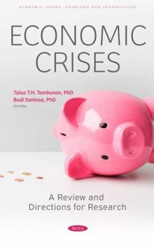 Hardcover Economic Crises: A Review and Directions for Research Book