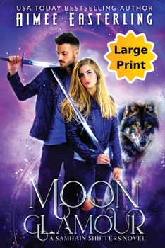 Paperback Moon Glamour: Large Print Edition [Large Print] Book