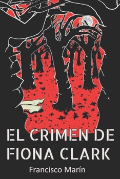 Paperback El crimen de Fiona Clark [Spanish] Book