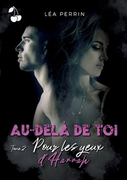 Paperback Au-del? de toi: Pour les yeux d'Hannah [French] Book