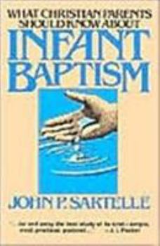 Paperback Infant Baptism: What Christian Parents Should Know Book