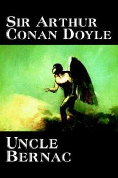 Paperback Uncle Bernac by Arthur Conan Doyle, Fiction, Literary Book
