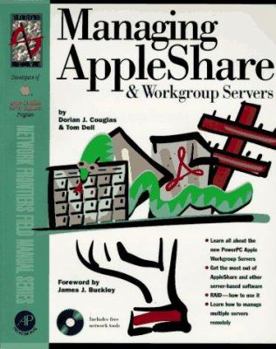 Paperback Managing Appleshare and Workgroup Servers: With CDROM Book
