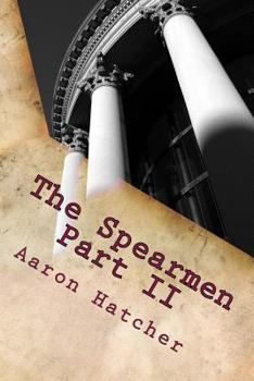 Paperback The Spearmen Part II: A Shift In Roles Book