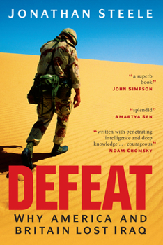 Hardcover Defeat: Why America and Britain Lost Iraq Book