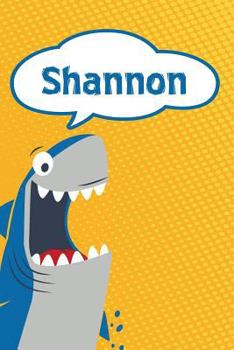 Shannon: Personalized Shark Handwriting Practice Paper for Kids notebook 120 pages 6"x9"