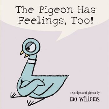Board book The Pigeon Has Feelings, Too! Book