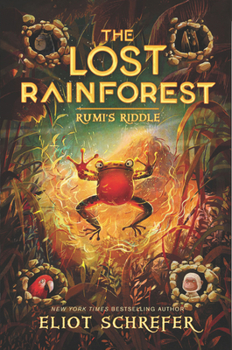 Rumi’s Riddle - Book #3 of the Lost Rainforest