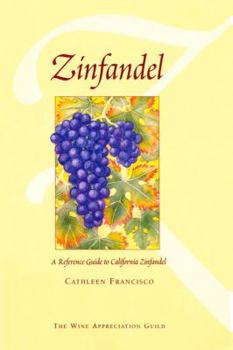 Zinfandel: A Current Study