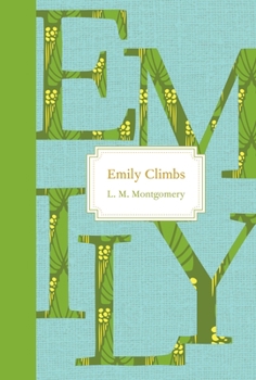 Emily Climbs - Book #2 of the Emily
