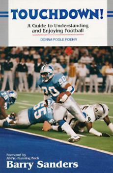Paperback Touchdown!: A Guide to Understanding and Enjoying Football Book