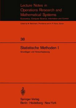 Statistische Methoden I: Grundlagen Und Versuchsplanung