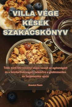 Paperback Villa Vége Kések Szakácskönyv [Hungarian] Book