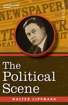 Paperback The Political Scene: An Essay on the Victory of 1918 Book