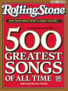 Paperback Rolling Stone Easy Piano Sheet Music Classics, Volume 1: 39 Selections from the 500 Greatest Songs of All Time Book