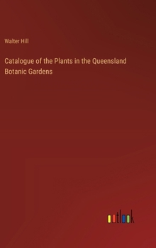 Hardcover Catalogue of the Plants in the Queensland Botanic Gardens Book