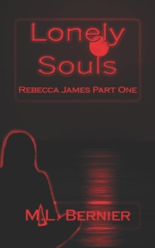 Paperback Lonely Souls: Rebecca James Part One Book