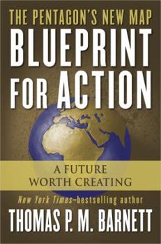 Hardcover Blueprint for Action: A Future Worth Creating Book