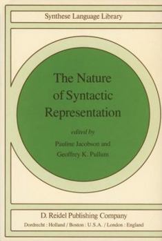 Hardcover The Nature of Syntactic Representation Book