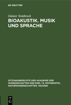 Hardcover Bioakustik. Musik Und Sprache [German] Book