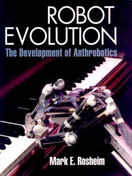 Paperback Robot Evolution: The Development of Anthrobotics Book