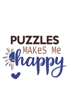 Paperback Puzzles Makes Me Happy Puzzles Lovers Puzzles OBSESSION Notebook A beautiful: Lined Notebook / Journal Gift,, 120 Pages, 6 x 9 inches, Personal Diary, Book