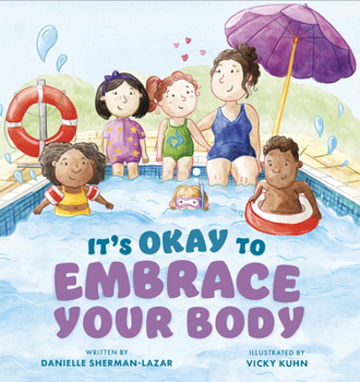 Hardcover It's Okay to Embrace Your Body Book