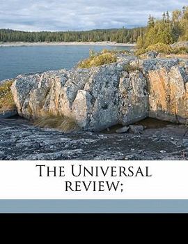 Paperback The Universal review; Volume 3 Book