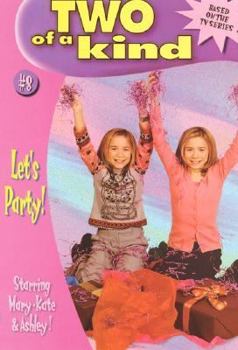 Let's Party - Book #8 of the Two of a Kind Diaries