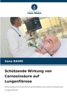 Paperback Schützende Wirkung von Carnosinsäure auf Lungenfibrose [German] Book
