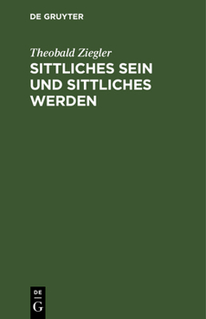 Hardcover Sittliches Sein und sittliches Werden [German] Book