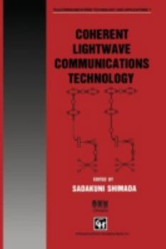 Coherent LightWave Communications Technology