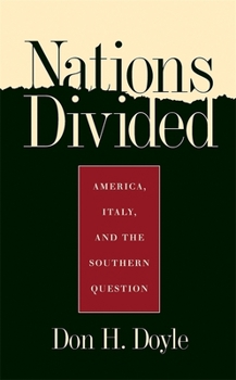 Hardcover Nations Divided: America, Italy, and the Southern Question Book