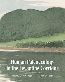 Paperback Human Paleoecology in the Levantine Corridor Book